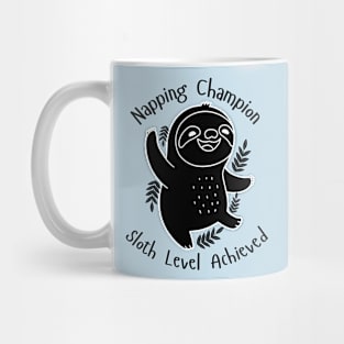 Napping Champion Sloth Level Achieved Mug